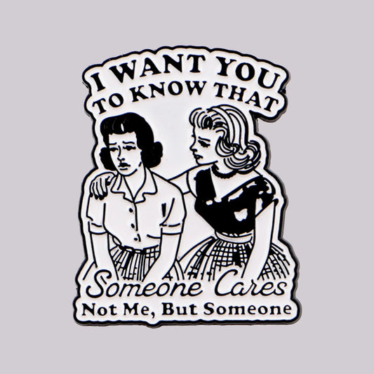 “I Want You To Know That” Pin – Quote Accessory